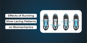 Effects of Running Shoe Lacing Patterns on Biomechanics
